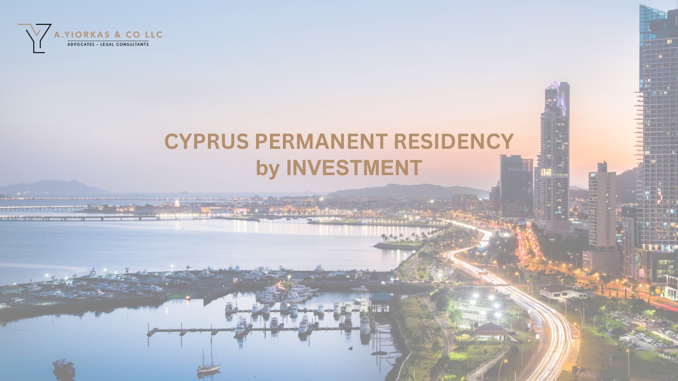 CYPRUS PERMANENT RESIDENCY by INVESTMENT